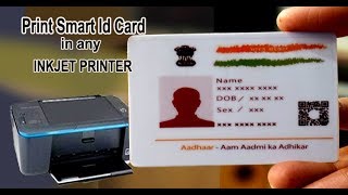 How to print Smart Id card in any Inkjet Printer [upl. by Xantha244]