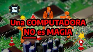 💻 Una computadora NO es MAGIA 🧙‍♂️ NEGRA Es [upl. by Atrebla57]