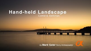 Landscape Photography  Optimum Camera Settings HandHeld [upl. by Patty]