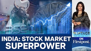 India Becomes Stock Market Superpower Joins 4 Trillion Club  Vantage with Palki Sharma [upl. by Jasmina944]