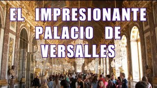 Tips para visitar el Palacio de Versalles  AXM [upl. by Aubree780]