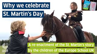 Why we celebrate St Martins Day  The Story of St Martin by Europa School UK 2020 [upl. by Loomis]