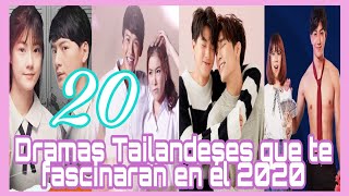 20 DRAMAS TAILANDESES ROMÁNTICOS EN SUB ESPAÑOL QUE TE FASCINARÁN EN EL 2020 [upl. by Ahsemrac]