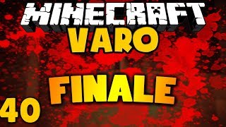 FINALE  DAS ENDE VON VARO ✪ Minecraft VARO 40 Paluten [upl. by Sane960]