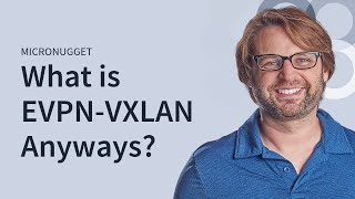 What is EVPNVXLAN Anyways [upl. by Anidan522]