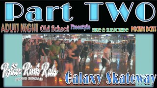 PART TWO Ultimate Jam Session Galaxy Adult Night Thursday Night Shuffle Skating in Davie Florida [upl. by Giulia]