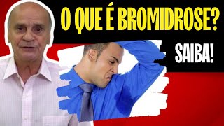 O QUE É BROMIDROSE  SAIBA [upl. by Ettenay]