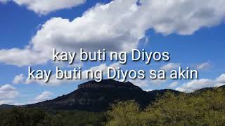 Kay Buti ng Diyos Kay buti ng Diyos kay buti ng Diyos sa akin lyrics  acoustic guitar [upl. by Ednihek]