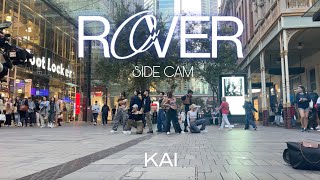 KPOP IN PUBLIC  SIDE CAM KAI Rover ONE TAKE Cover by BL00M  Sydney Australia [upl. by Ordway]