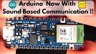 Arduino Nano 33 BLE Sense Explained  Arduino Now with Chirp Integration [upl. by Aceber362]