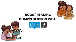 Boost reading comprehension with Grid 3 [upl. by Tera]