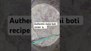 Best recipe for Malai boti [upl. by Lucie]