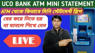 How To UCO Bank ATM Mini Statement Full Process in Bengali Ataur Rahman [upl. by Inaffets]