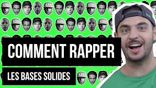 COMMENT RAPPER  Des bases solides [upl. by Shamus]