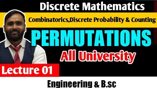 COMBINATORICS AND DISCRETE PROBABILITYCOUNTING Permutations LECTURE 01  DISCRETE MATHEMATICS [upl. by Callas368]