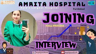 Interview to Joining process in Amrita Hospital Faridabad🏥InterviewJoiningFull process [upl. by Gona]