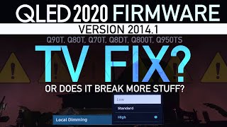 Samsung 2020 QLED 20141 Firmware  Local Dimming Update [upl. by O'Toole]