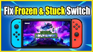 How to Fix Frozen Nintendo Switch Stuck on Loading Screen Easy Method [upl. by Nnhoj]