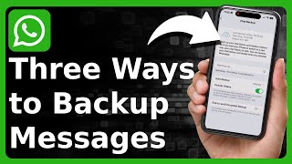 3 Ways To Backup WhatsApp Messages [upl. by Ellingston]