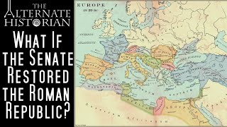 What If the Senate Restored the Roman Republic [upl. by Matthia]