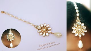 How to Make Beautiful Mangtika At Home  DIY  Jewellery  Bridal Hair Accessories  uppunutihome [upl. by Maffei615]