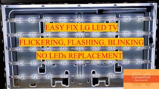 EASY FIX LG LED TV FLICKERING FLASHING BLINKING NO PARTS NEEDED [upl. by Muslim]