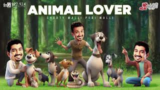 Chooty Malli Podi Malli  Animal Lover ඇනිමල් ලවර් [upl. by Junji]