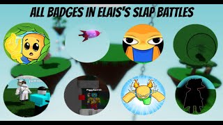 How To Get All Badges In Eliass Slap Battles [upl. by Fraya906]