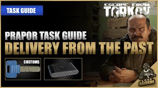 Delivery From The Past 1212 Tarcone customs office key Prapor Task Guide  Escape From Tarkov EFT [upl. by Ellednahc]