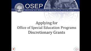 Overview for Applying for Office of Special Education Programs Discretionary Grants [upl. by Hayilaa387]