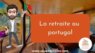 Saudadexpats Portugal Fr 5 La retraite au portugal [upl. by Hendrickson]