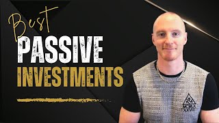 Passive Income Investments – The Best Passive Income Investments [upl. by Nelrsa]