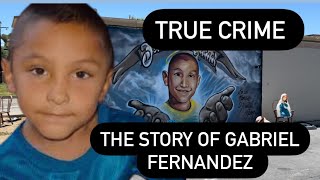 True Crime  Gabriel Fernandez  The Most Horrifying Case of Abuse and Neglect Real Life Locations [upl. by Yedrahs819]