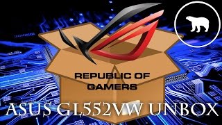 ASUS ROG GL552VW GAMING LAPTOP UNBOXING [upl. by Aderb]