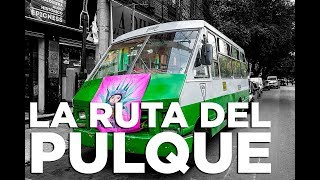 Microbús pulquero los mejores pulques y pulquerías de la Ciudad de México [upl. by Viens]