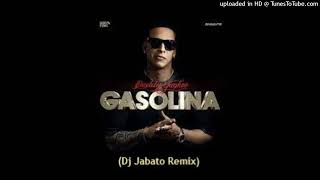 DADDY YANKEE  Gasolina Dj Jabato Remix [upl. by Ulrick]