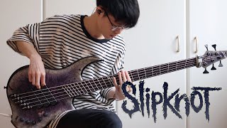 SlipKnoT  Killpop  Bass Cover [upl. by Allen600]