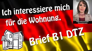 Brief B1 DTZ Ich interessiere mich für die Wohnung [upl. by Enaelem]