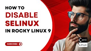 How to Disable SELinux in Rocky Linux 9 [upl. by Eetsirk456]