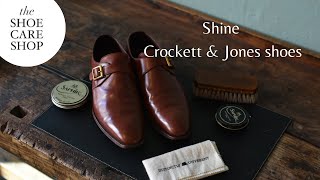 How to shine Crockett amp Jones shoes  Saphir Médaille dOr shoe care guide [upl. by Ez]