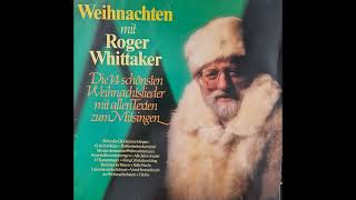 Weihnachten mit Roger Whittaker [upl. by Yzdnil]