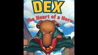 DEX THE HEART OF A HERO Journeys AR Read Aloud Second Grade Lesson 20 [upl. by Nerradal]