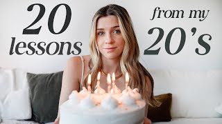 20 Things I Learned In My 20s [upl. by Alaehcim]