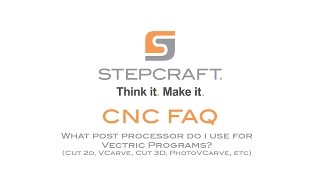 CNC FAQ  What post processor do I use for Vectric programs [upl. by Nonrev]