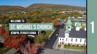 Welcome to St Michaels in Jermyn PA  Part 1 [upl. by Marrin]