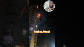 Rocket attack rocketattack [upl. by Ynahteb]