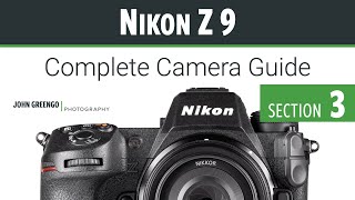 Nikon Z9 CCG 03Exposure Controls [upl. by Ainuj122]