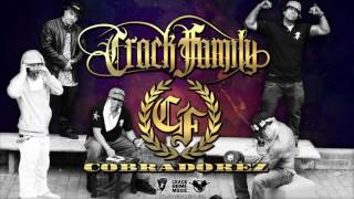 CRACK FAMILY  COBRADOREZ [upl. by Devan]