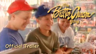 The Buttercream Gang 1992  Official Trailer  Feature Films for Families [upl. by Araed]