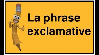 La phrase exclamative [upl. by Ayanal]